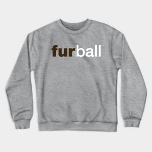 furball Crewneck Sweatshirt